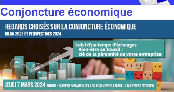 Tout savoir sur la conjoncture économique en Deux-Sèvres, rendez-vous le 7 mars